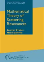 Mathematische Theorie der Streuresonanzen - Mathematical Theory of Scattering Resonances