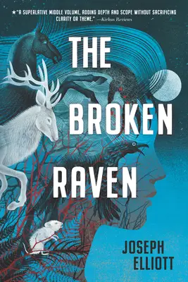 Der zerbrochene Rabe (Schattenfell, Buch zwei) - The Broken Raven (Shadow Skye, Book Two)