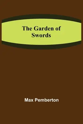 Der Garten der Schwerter - The Garden of Swords