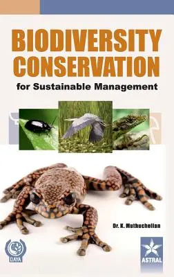 Erhaltung der biologischen Vielfalt für nachhaltiges Management - Biodiversity Conservation for Sustainable Management