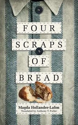 Vier Brotreste - Four Scraps of Bread