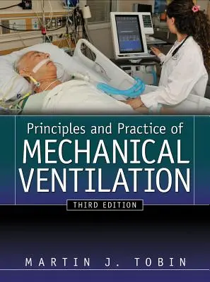 Grundsätze und Praxis der mechanischen Beatmung - Principles and Practice of Mechanical Ventilation