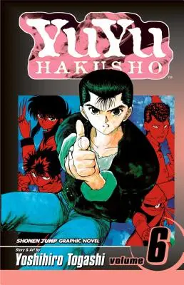 Yuyu Hakusho, Band 6, 6 - Yuyu Hakusho, Vol. 6, 6