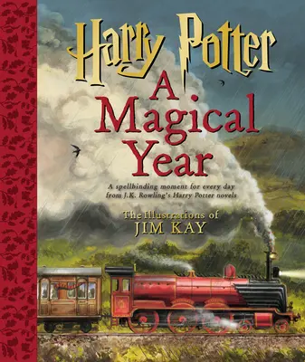 Harry Potter: Ein magisches Jahr - Die Illustrationen von Jim Kay - Harry Potter: A Magical Year -- The Illustrations of Jim Kay
