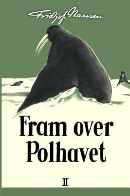 Rahmen über Polhavet II - Fram over Polhavet II