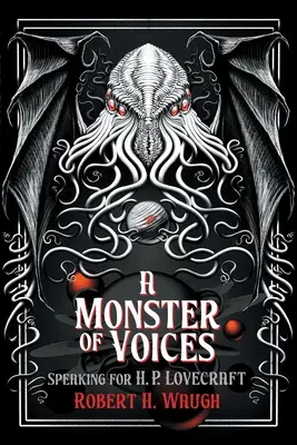 Ein Monster von Stimmen: Aus dem Munde von H. P. Lovecraft - A Monster of Voices: Speaking for H. P. Lovecraft