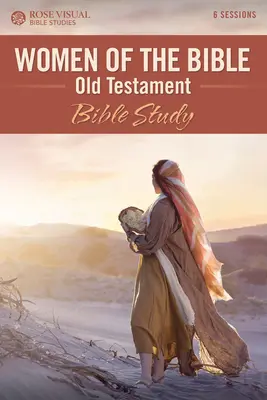 Frauen der Bibel: Altes Testament Bibelstudium - Women of the Bible: Old Testament Bible Study