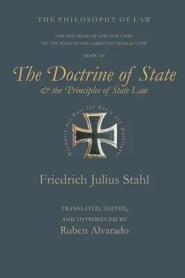 Die Staatslehre und die Prinzipien des Staatsrechts - The Doctrine of State and the Principles of State Law