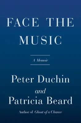 Stell dich der Musik: Ein Memoir - Face the Music: A Memoir