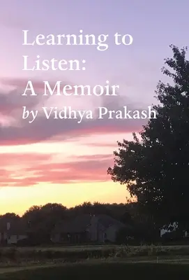 Lernen zuzuhören: Ein Memoir - Learning to Listen: A Memoir