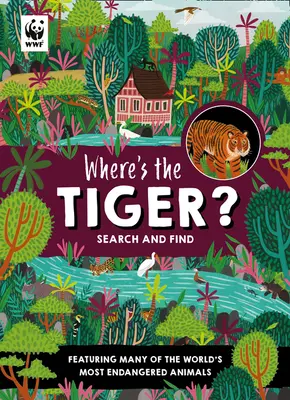 Wo ist der Tiger? - Such- und Findebuch - Where's the Tiger? - Search and Find Book