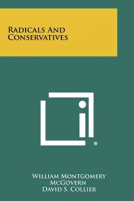 Radikale und Konservative - Radicals And Conservatives