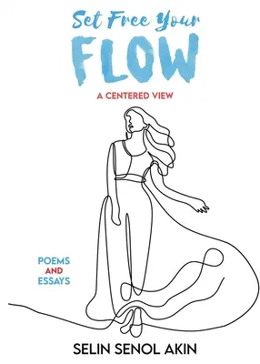 Setze deinen Fluss frei - Set Free Your Flow