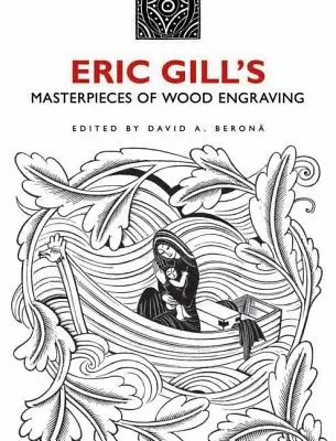 Eric Gills Meisterwerke der Holzstichkunst - Eric Gill's Masterpieces of Wood Engraving