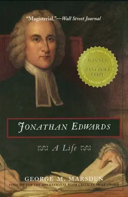 Jonathan Edwards: Ein Leben - Jonathan Edwards: A Life