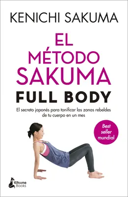 El Metodo Sakuma Ganzkörper - El Metodo Sakuma Full Body