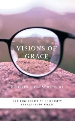 Visionen der Gnade: Geschichten aus der Heiligen Schrift - Visions of Grace: Stories from Scripture