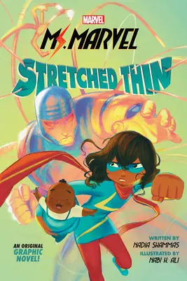 Ms. Marvel: Dünn gestreckt (Original-Grafik-Roman) - Ms. Marvel: Stretched Thin (Original Graphic Novel)