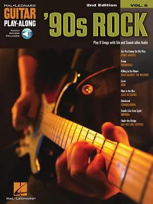 90er Jahre Rock: Guitar Play-Along Band 6 - '90s Rock: Guitar Play-Along Volume 6