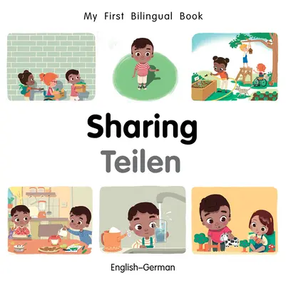 Mein erstes zweisprachiges Buch - Gemeinsame Nutzung (Englisch-Deutsch) - My First Bilingual Book-Sharing (English-German)