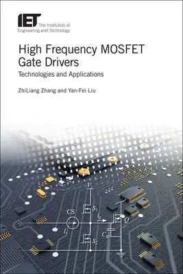 Hochfrequenz-Mosfet-Gate-Treiber: Technologien und Anwendungen - High Frequency Mosfet Gate Drivers: Technologies and Applications