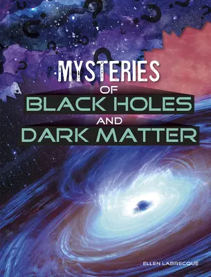 Geheimnisse von Schwarzen Löchern und Dunkler Materie - Mysteries of Black Holes and Dark Matter