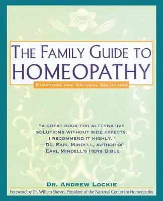 Familienratgeber zur Homöopathie: Symptome und natürliche Lösungen - Family Guide to Homeopathy: Symptoms and Natural Solutions
