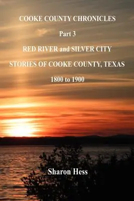Cooke County Chronicles - Teil 3 - Red River und Silver City - Cooke County Chronicles - Part 3 - Red River and Silver City