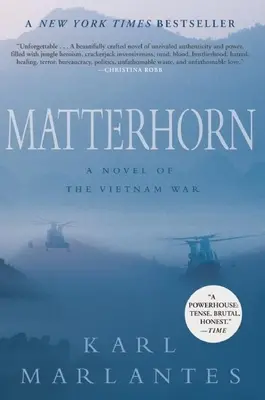 Matterhorn: Ein Roman über den Vietnamkrieg - Matterhorn: A Novel of the Vietnam War