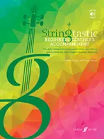 Stringtastic Beginners: Lehrer-Begleitung - Stringtastic Beginners: Teacher's Accompaniment