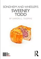 Sweeney Todd von Sondheim und Wheeler - Sondheim and Wheeler's Sweeney Todd