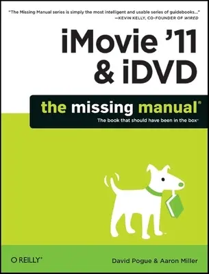 iMovie '11 & IDVD: Das fehlende Handbuch - iMovie '11 & IDVD: The Missing Manual