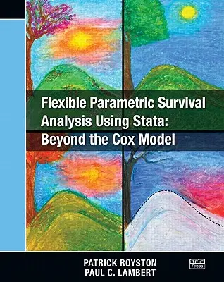Flexible parametrische Überlebensanalyse mit Stata: Jenseits des Cox-Modells - Flexible Parametric Survival Analysis Using Stata: Beyond the Cox Model