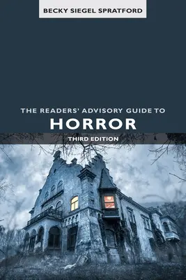 Der Ratgeber für Leser zum Thema Horror - The Readers' Advisory Guide to Horror