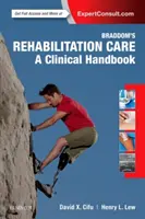 Braddoms Rehabilitationspflege: Ein klinisches Handbuch - Braddom's Rehabilitation Care: A Clinical Handbook