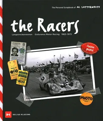 Die Rennfahrer: Langstreckenrennen - Langstrecken-Rennsport - 1963-1973 - The Racers: Langstreckenrennen - Endurance Motor Racing - 1963-1973