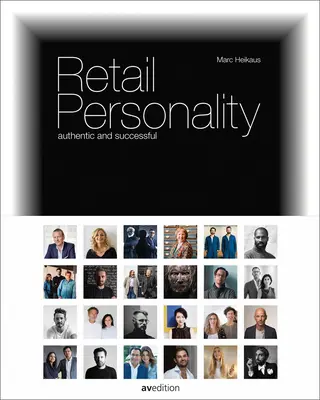 Einzelhandels-Persönlichkeit: Authentisch und erfolgreich - Retail Personality: Authentic and Successful