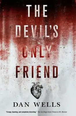 Der einzige Freund des Teufels - The Devil's Only Friend