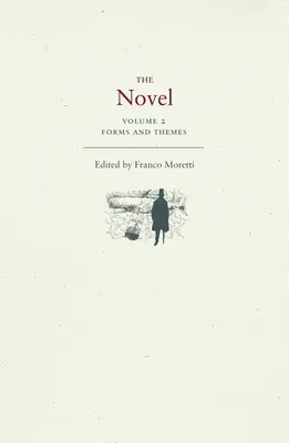 Der Roman, Band 2: Formen und Themen - The Novel, Volume 2: Forms and Themes