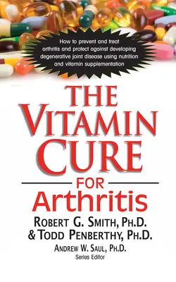 Die Vitamin-Kur für Arthritis - The Vitamin Cure for Arthritis