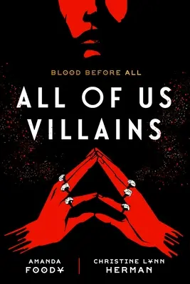 Wir alle sind Schurken - All of Us Villains