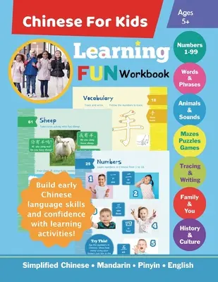 Chinesisch für Kinder Lernspaß Arbeitsbuch: Vereinfachtes Chinesisch, Mandarin, Pinyin, Englisch, zweisprachig, ab 5 Jahren - Chinese For Kids Learning Fun Workbook: Simplified Chinese Mandarin Pinyin English Bilingual Ages 5+