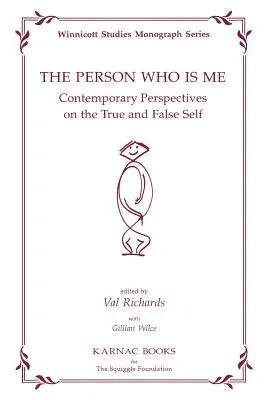 Die Person, die ich bin: Zeitgenössische Perspektiven auf das Wahre und Falsche - The Person Who Is Me: Contemporary Perspectives on the True and False
