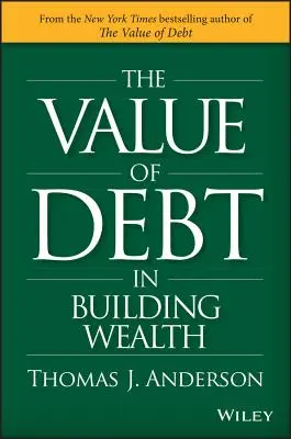 Der Wert von Schulden beim Aufbau von Wohlstand: Ihr Weg zu einer gesunden finanziellen L.I.F.E. - The Value of Debt in Building Wealth: Creating Your Glide Path to a Healthy Financial L.I.F.E.
