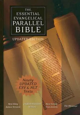 Unverzichtbare Evangelische Parallelbibel-NKJV/ESV/NLT/MS - Essential Evangelical Parallel Bible-NKJV/ESV/NLT/MS