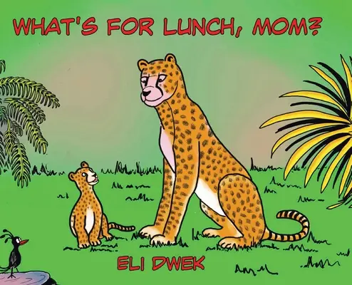 Was gibt's zu Mittag, Mama? - What's For Lunch, Mom?