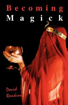 Magisch werden - Becoming Magick