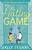 Hating Game - TikTok hat mich dazu gebracht, es zu kaufen! Die perfekte Liebeskomödie vom Feind zum Liebhaber - Hating Game - TikTok made me buy it! The perfect enemies to lovers romcom