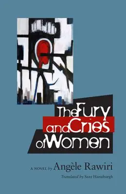 Die Wut und die Schreie der Frauen - The Fury and Cries of Women