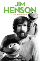 Jim Henson - Die Biographie - Jim Henson - The Biography